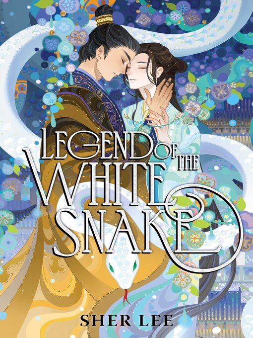 Title details for Legend of the White Snake by Sher Lee - Wait list